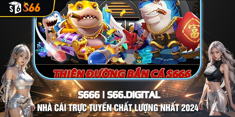 Lợi ích khi chơi Bắn Cá S66