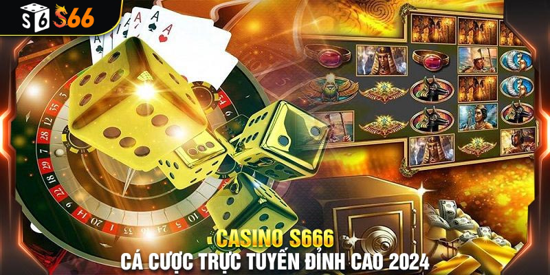 Giới thiệu casino S66