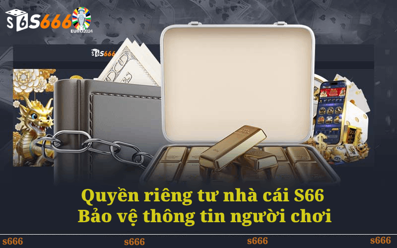 Giới thiệu về nhà cái S66 và tầm quan trọng của quyền riêng tư